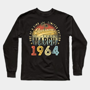 Birthday March 1964 60 Years Old 60Th Gift Men Women Long Sleeve T-Shirt